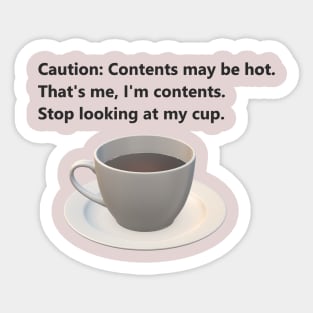 Caution: contents may be hot. Sticker